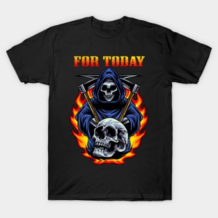 FOR TODAY BAND T-Shirt